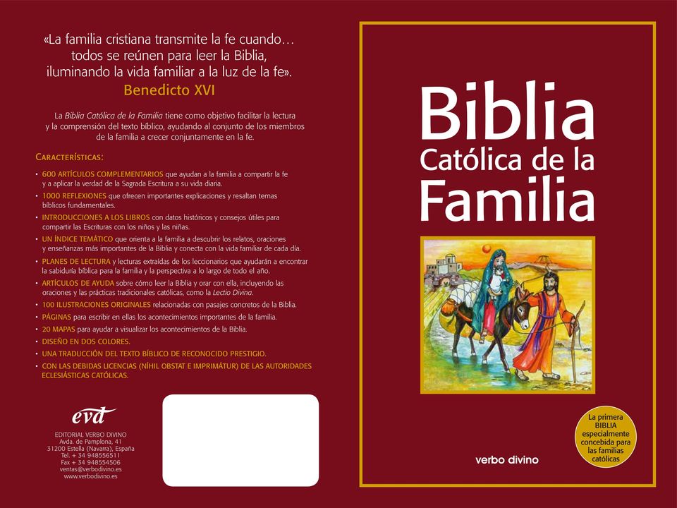 en la fe. Características: 600 ARTÍCULOS COMPLEMENTARIOS que ayudan a la familia a compartir la fe y a aplicar la verdad de la Sagrada Escritura a su vida diaria.