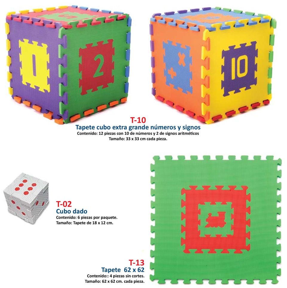 T-02 Cubo dado Contenido: 6 piezas por paquete.
