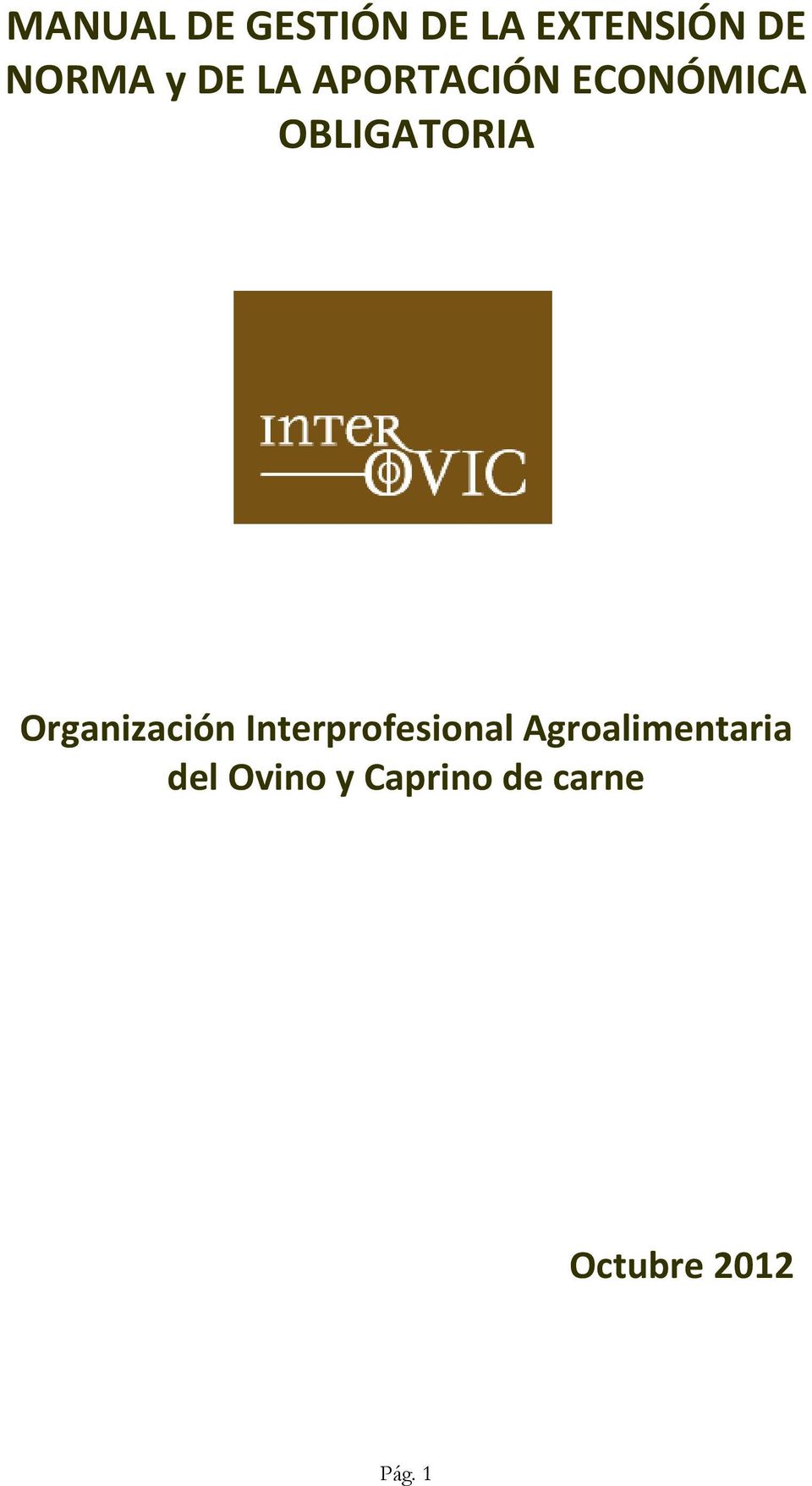 OBLIGATORIA Organización Interprofesional