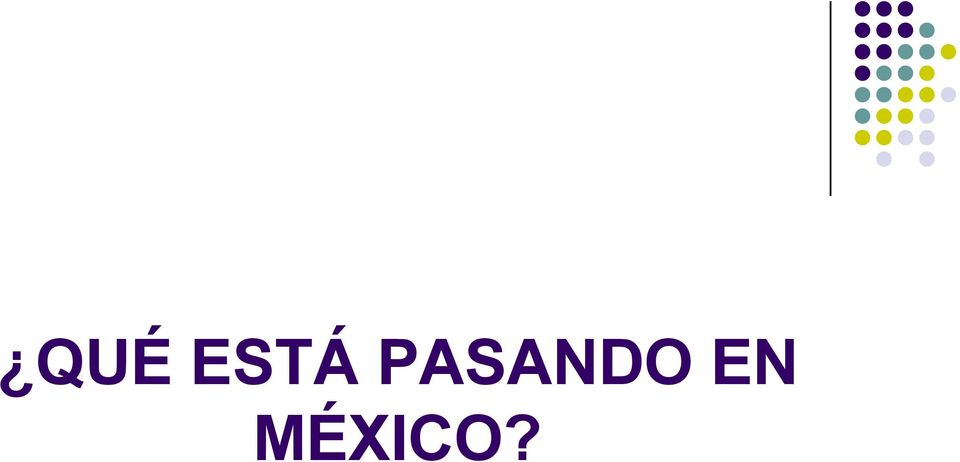 EN MÉXICO?
