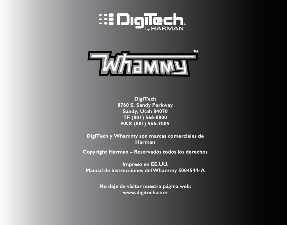 DigiTech y Whammy son marcas comerciales de Harman Copyright Harman