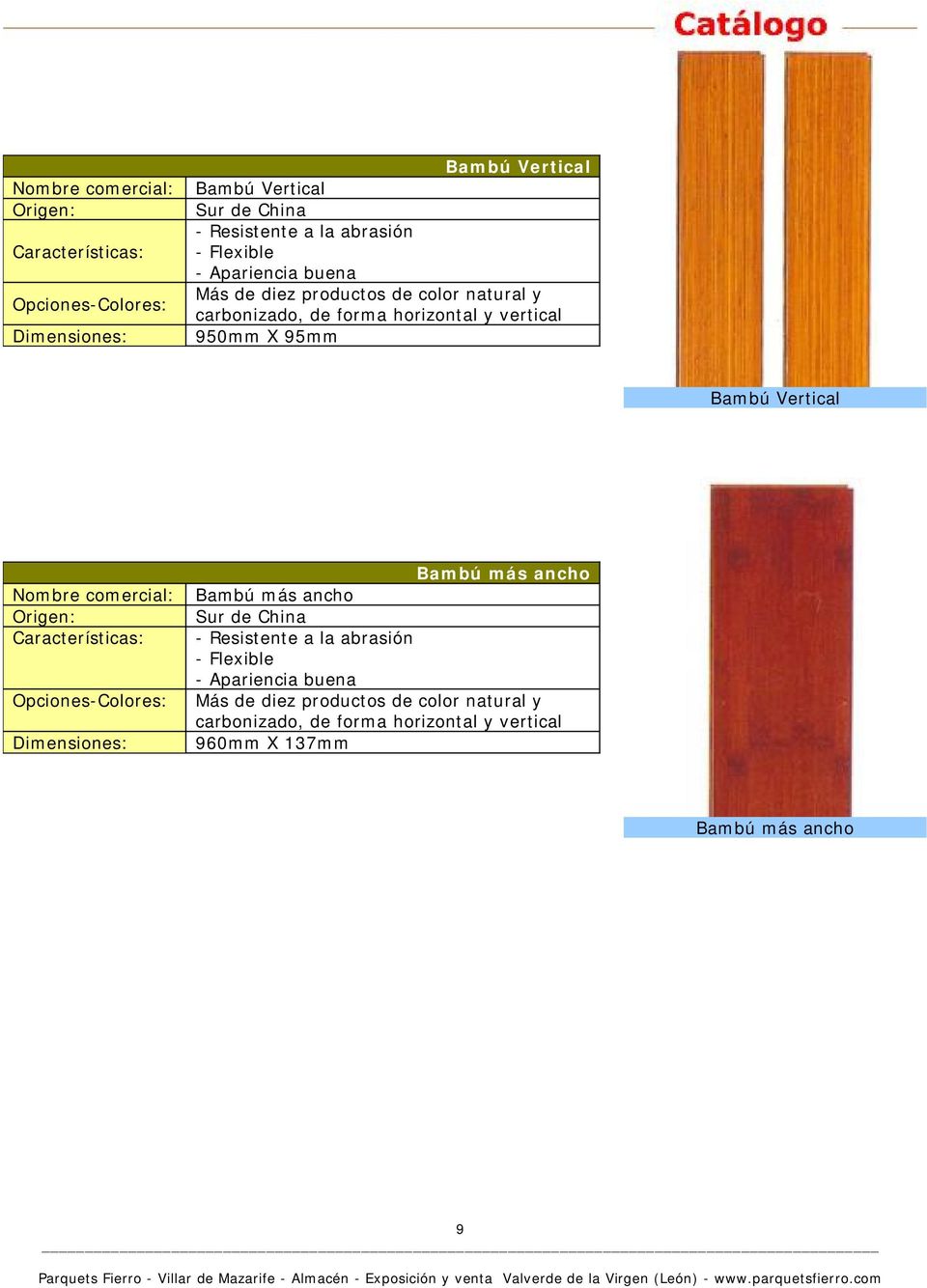 comercial: Bambú más ancho Bambú más ancho Sur de China - Resistente a la abrasión - Flexible - Apariencia buena