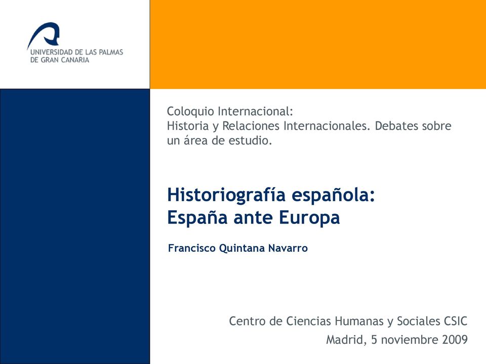 Historiografía española: España ante Europa Centro