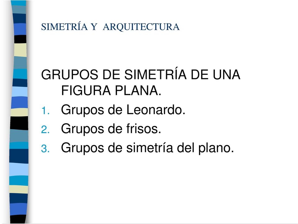 Grupos de Leonardo. 2.