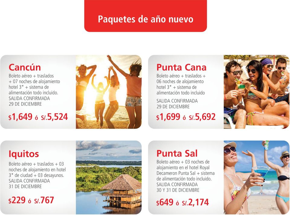 5,524 Punta Cana 06 noches de alojamiento hotel 3* + sistema de alimentación todo incluido SALIDA CONFIRMADA 29 DE DICIEMBRE $1,699 ó S/.