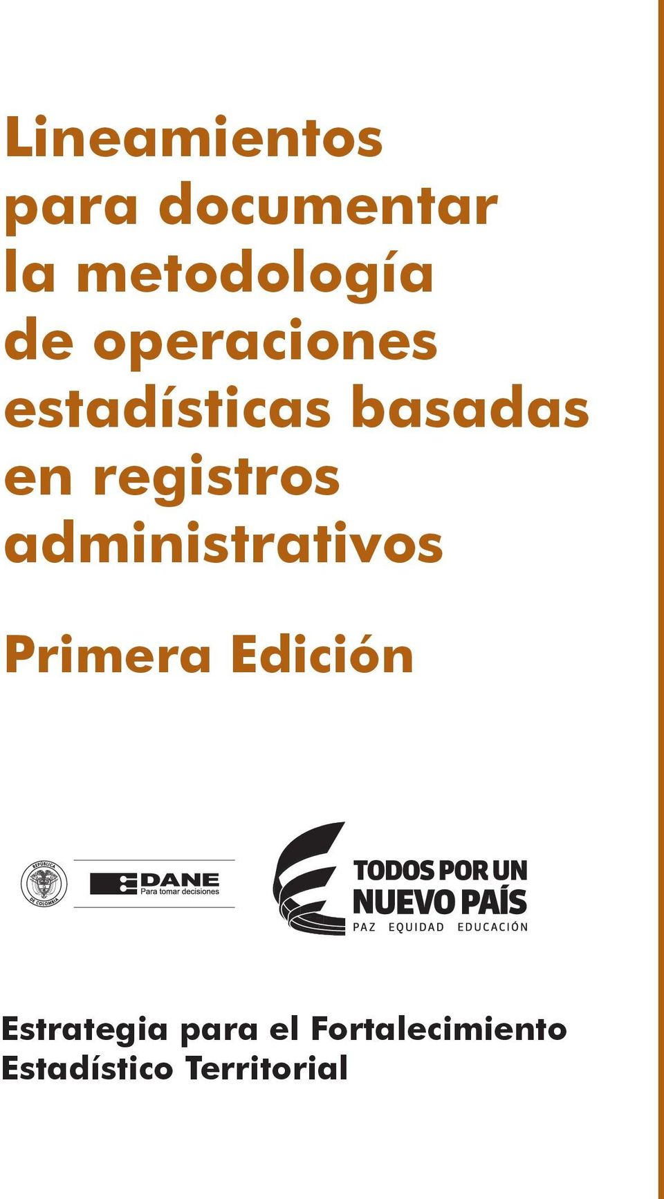 registros administrativos Primera Edición