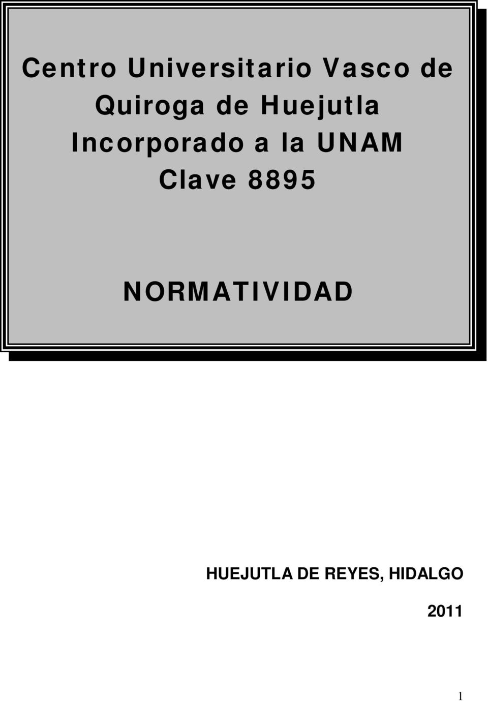 a la UNAM Clave 8895