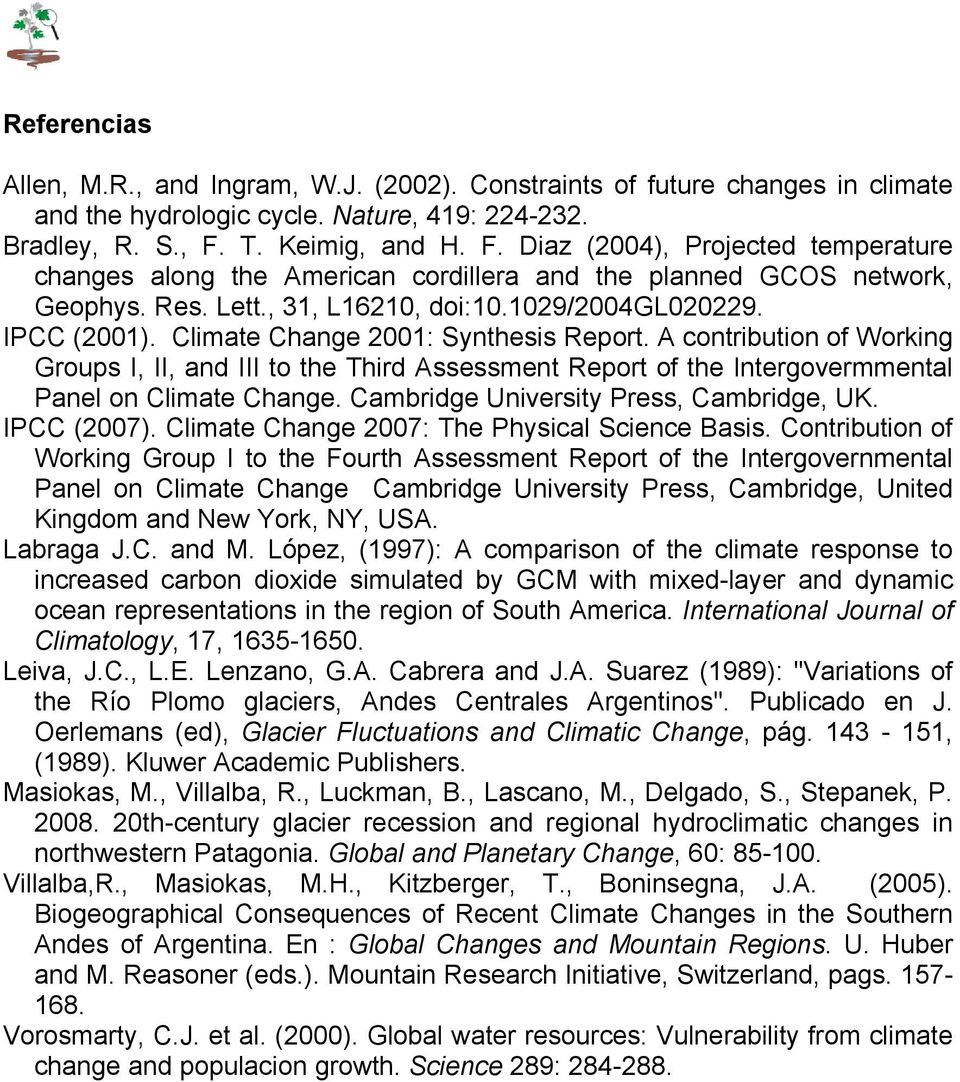 Climate Change 2001: Synthesis Report. A contribution of Working Groups I, II, and III to the Third Assessment Report of the Intergovermmental Panel on Climate Change.