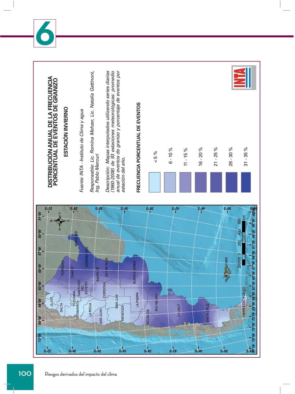 Pablo Mercuri Descripción: Mapas interpolados utilizando series diarias (1960-2008) de 93 estaciones meteorológicas: promedio