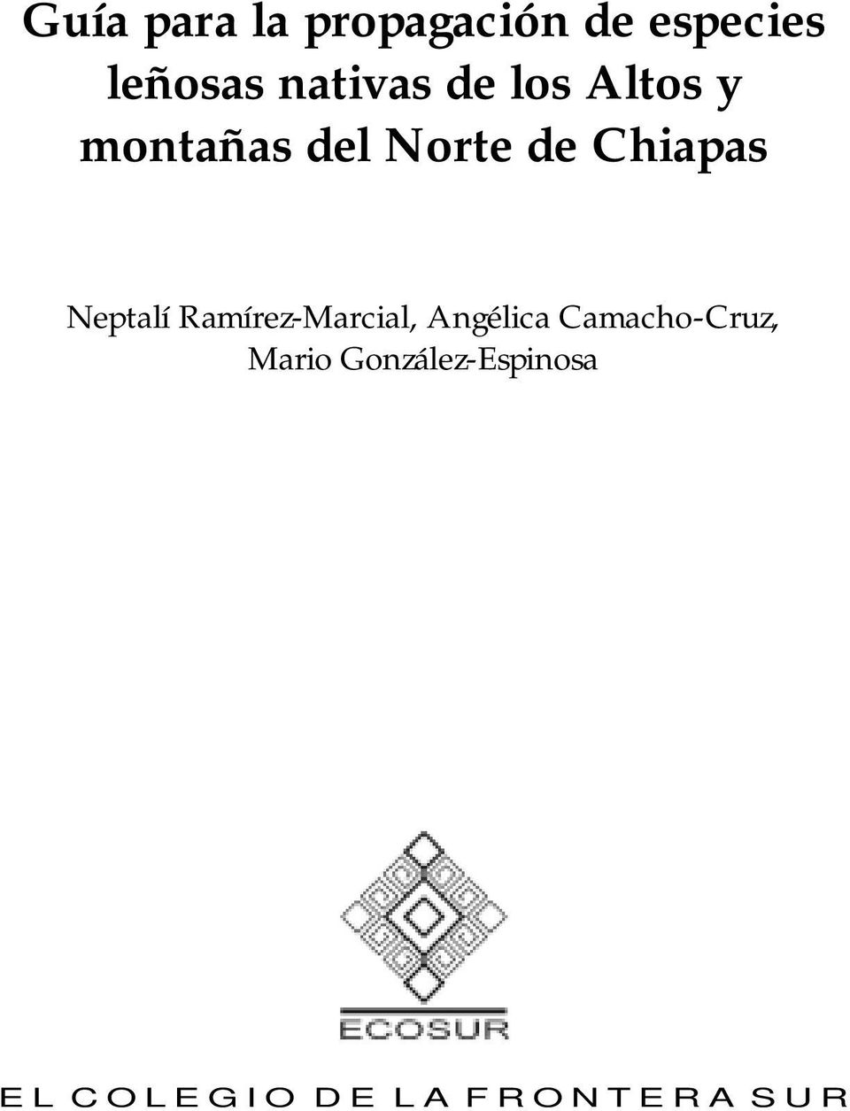 Chiapas Neptalí Ramírez-Marcial, Angélica