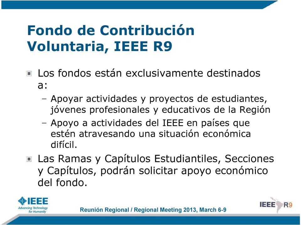 a actividades del IEEE en países que estén atravesando una situación económica difícil.