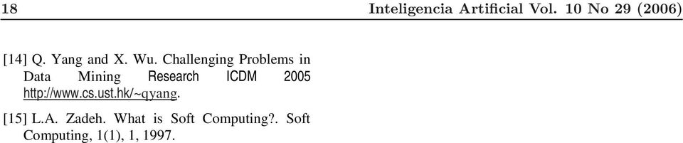 Challenging Problems in Data Mining Research ICDM 2005