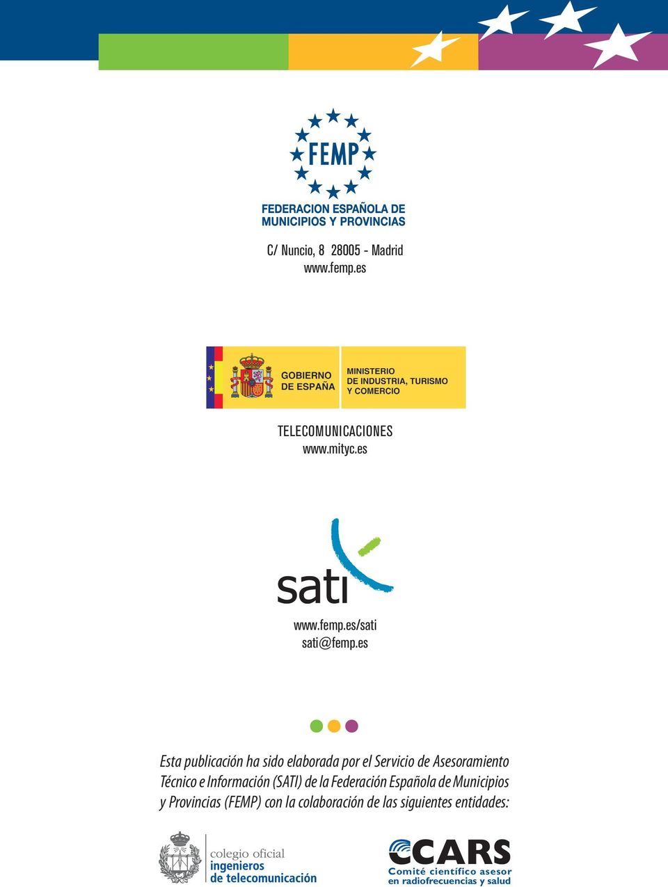 Información (SATI) de la Federación Española de Municipios y Provincias (FEMP) con la