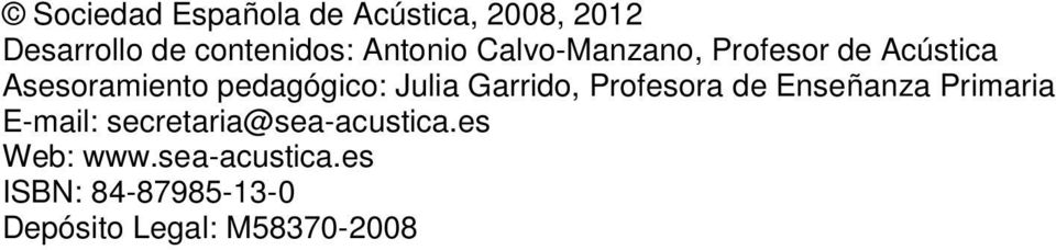 Julia Garrido, Profesora de Enseñanza Primaria E-mail: