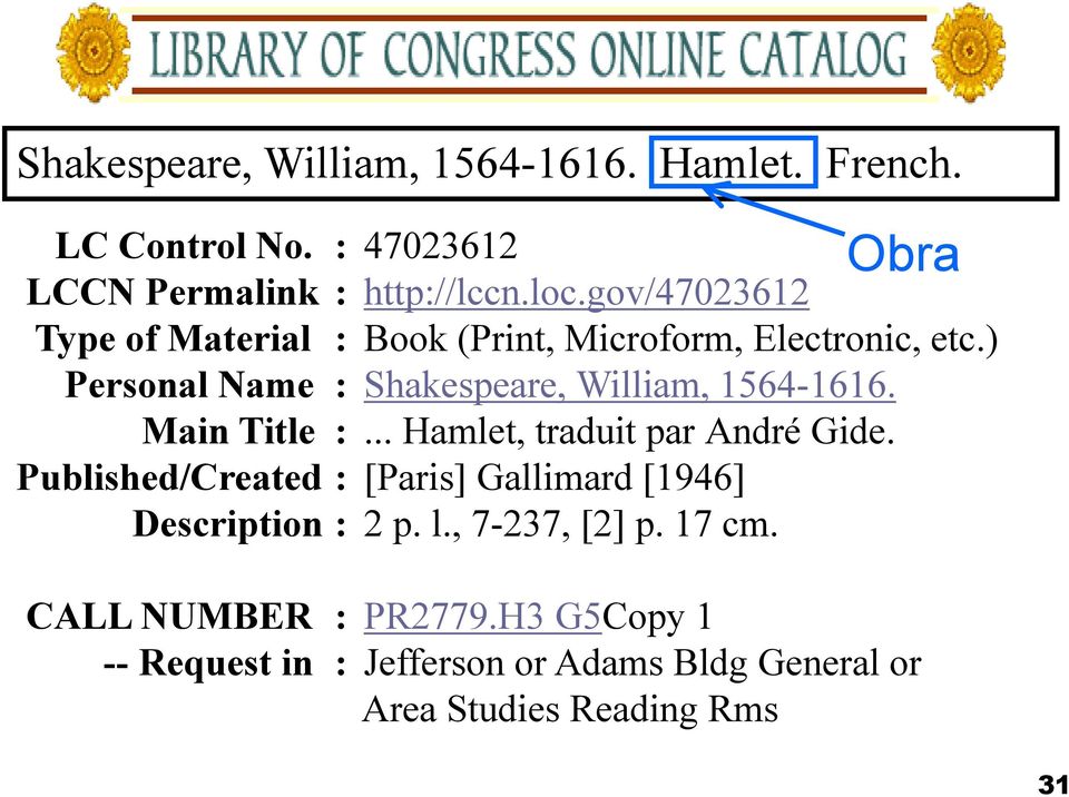 ) Personal Name : Shakespeare, William, 1564-1616. Main Title :... Hamlet, traduit par André Gide.