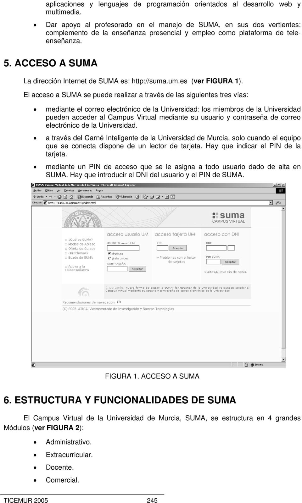 ACCESO A SUMA La dirección Internet de SUMA es: http://suma.um.es (ver FIGURA 1).