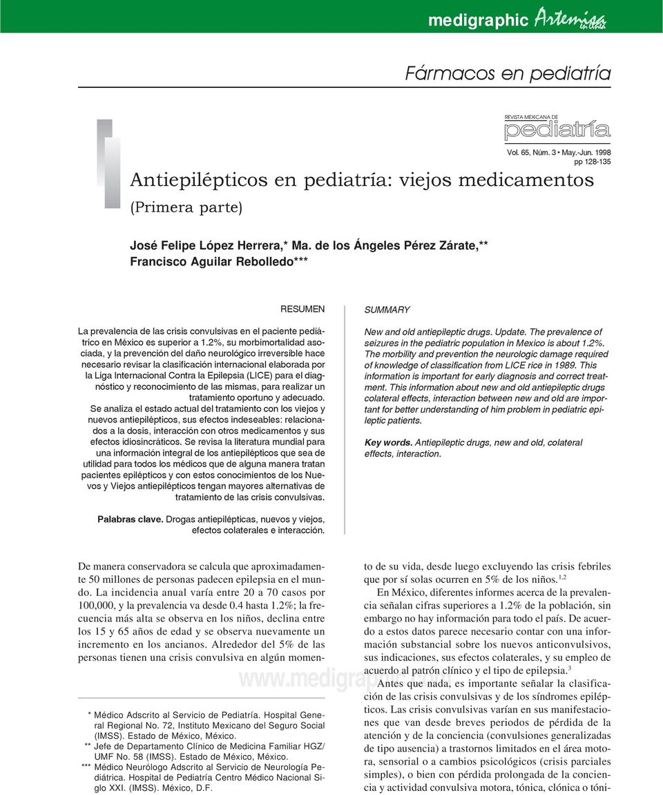 1998 pp 128-135 Antiepilépticos en pediatría: viejos medicamentos (Primera parte) José Felipe López Herrera,* Ma.