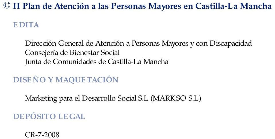 Consejería de Bienestar Social Junta de Comunidades de Castilla-La Mancha