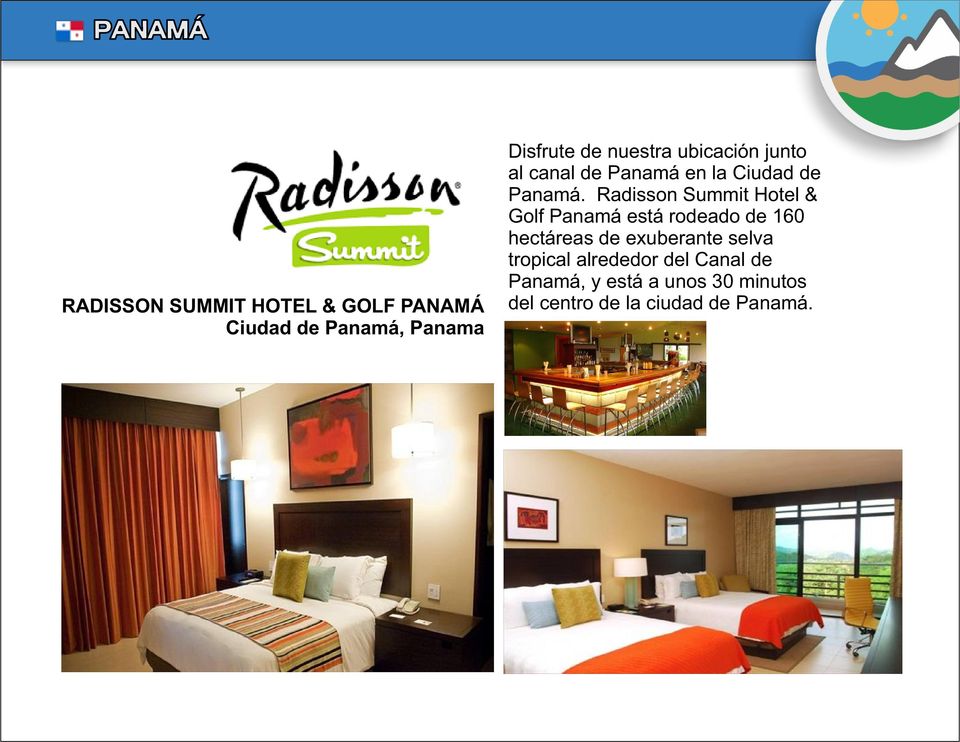 Radisson Summit Hotel & Golf Panamá está rodeado de 160 hectáreas de exuberante