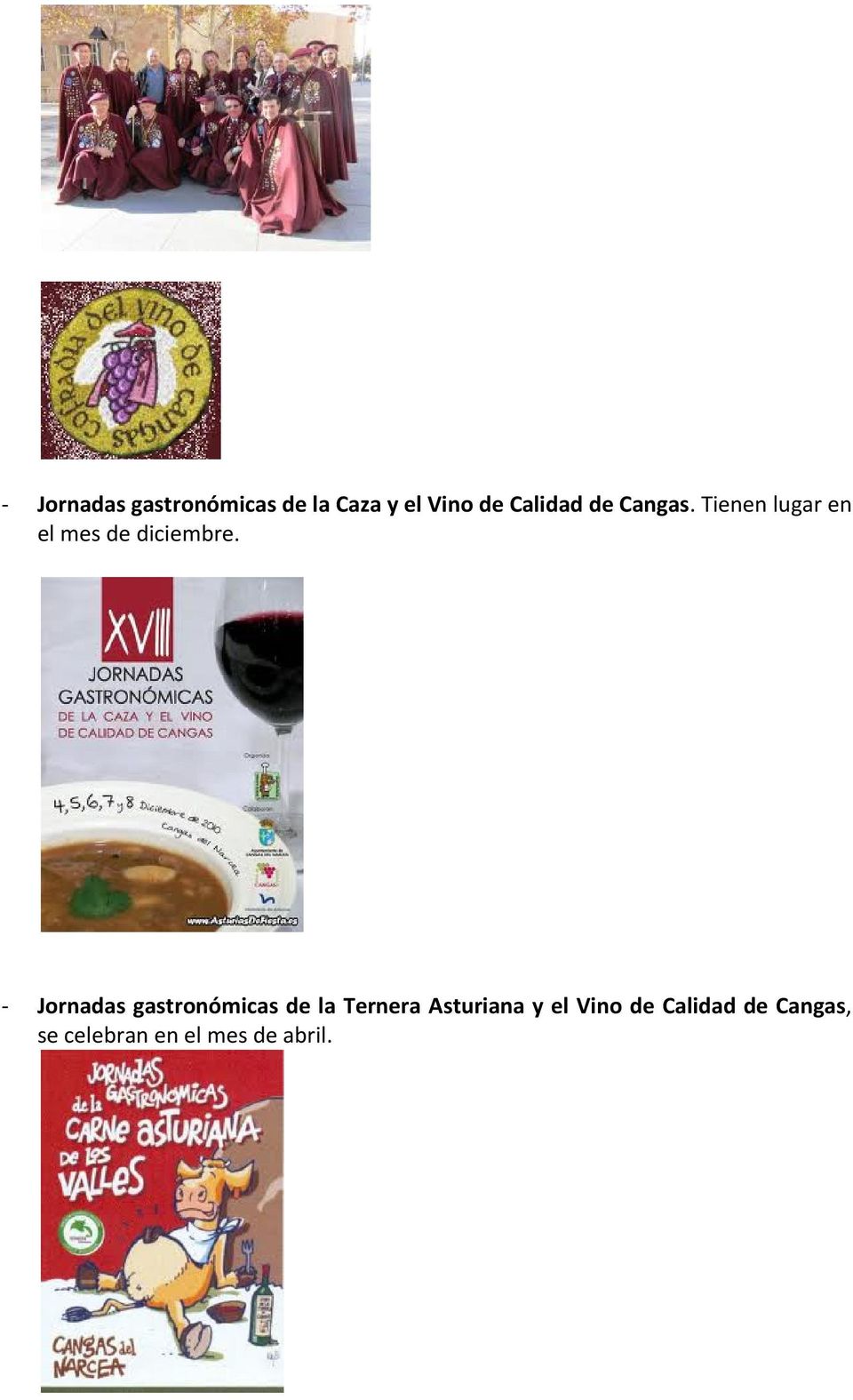 - Jornadas gastronómicas de la Ternera Asturiana y el