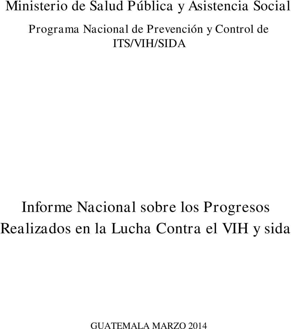 ITS/VIH/SIDA Informe Nacional sobre los Progresos