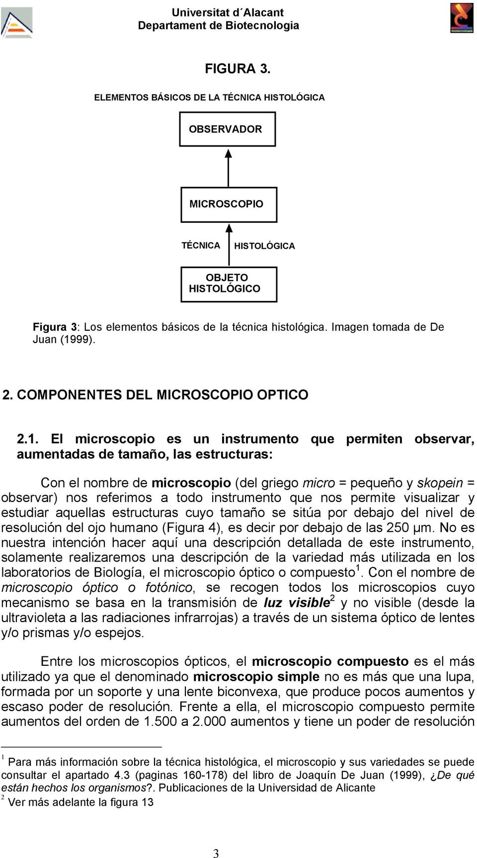 99). 2. COMPONENTES DEL MICROSCOPIO OPTICO 2.1.