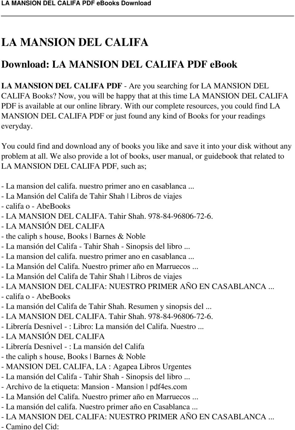 With our complete resources, you could find LA MANSION DEL CALIFA PDF or just found any kind of Books for your readings everyday.