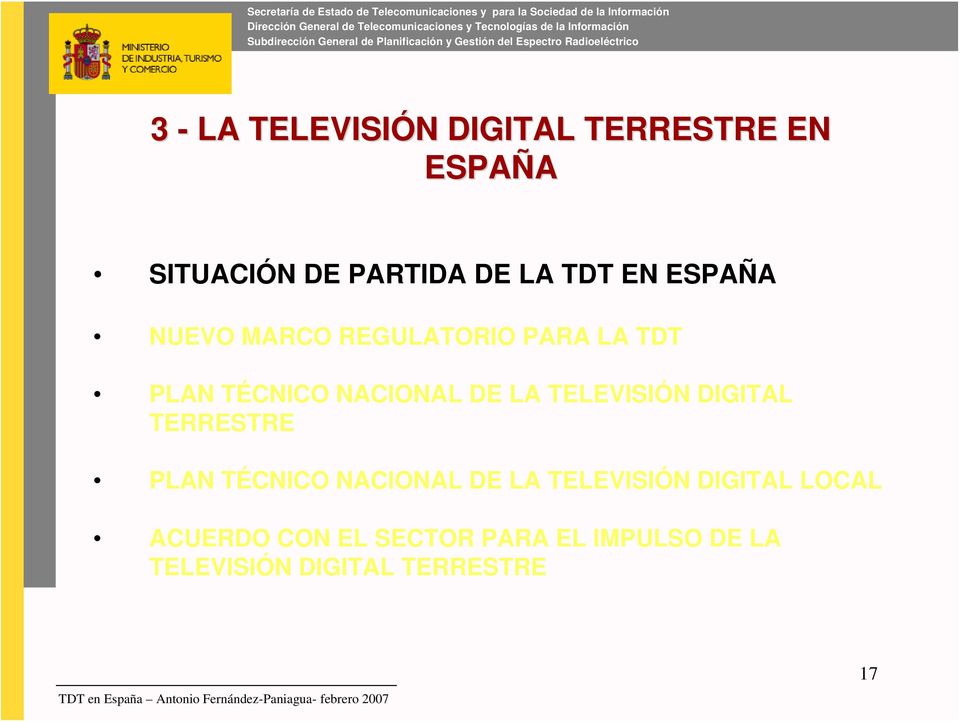 TELEVISIÓN DIGITAL TERRESTRE PLAN TÉCNICO NACIONAL DE LA TELEVISIÓN DIGITAL