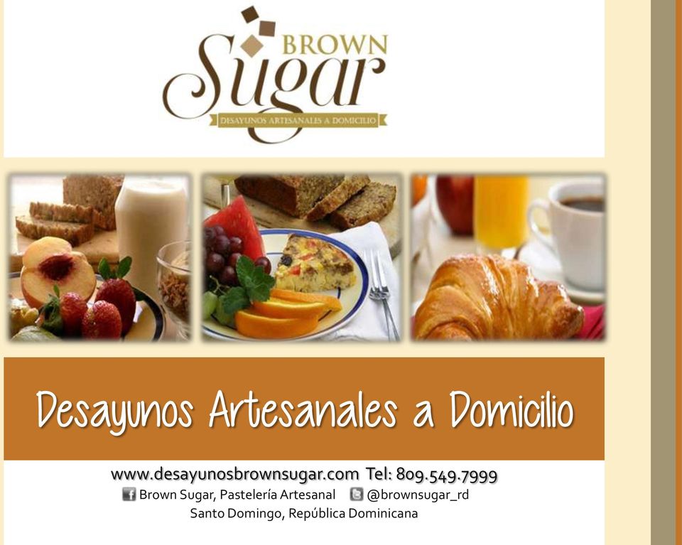 7999 Brown Sugar, Pastelería Artesanal