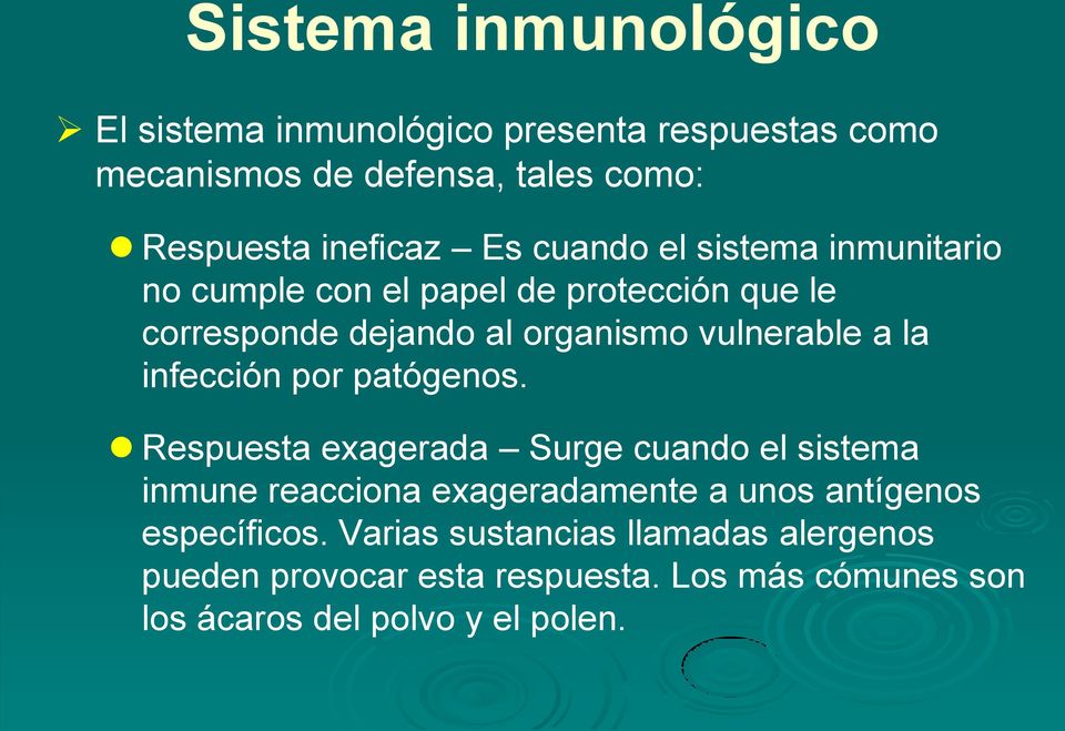 infección por patógenos.