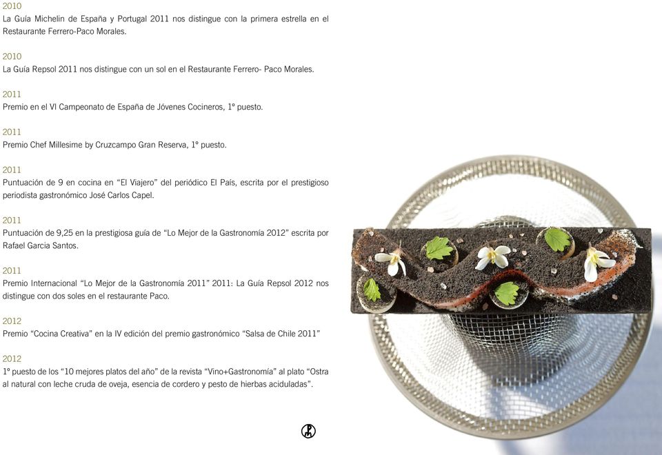 2011 Premio Chef Millesime by Cruzcampo Gran Reserva, 1º puesto.