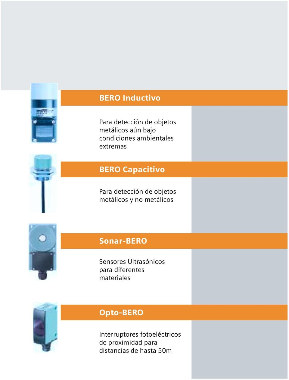 no metálicos Sonar-BERO Sensores Ultrasónicos para diferentes materiales