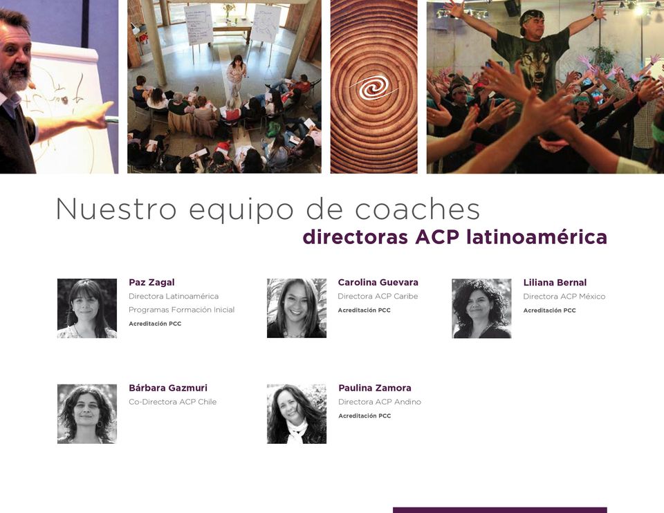 Guevara Directora ACP Caribe Liliana Bernal Directora ACP México