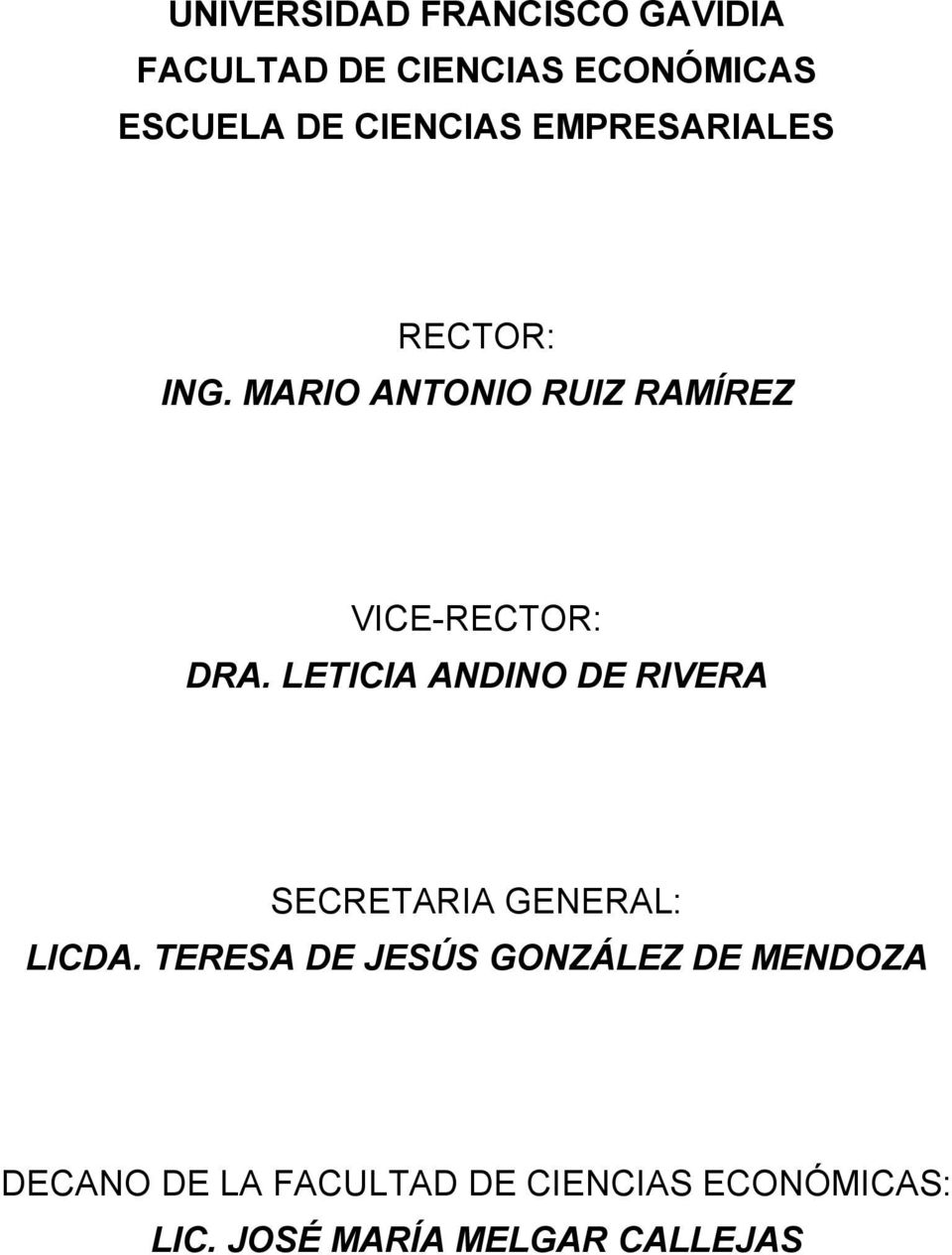 LETICIA ANDINO DE RIVERA SECRETARIA GENERAL: LICDA.