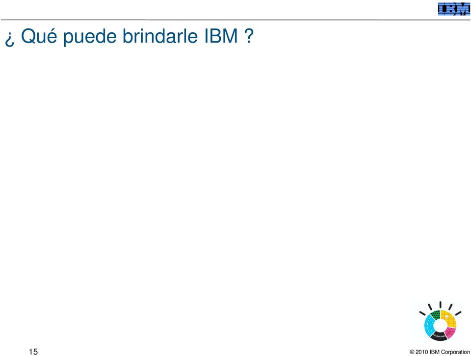 IBM? 15