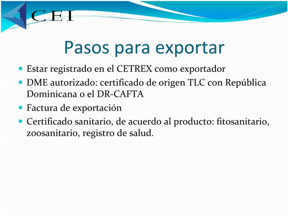 Dominicana o el DR CAFTA Factura de exportación Certificado