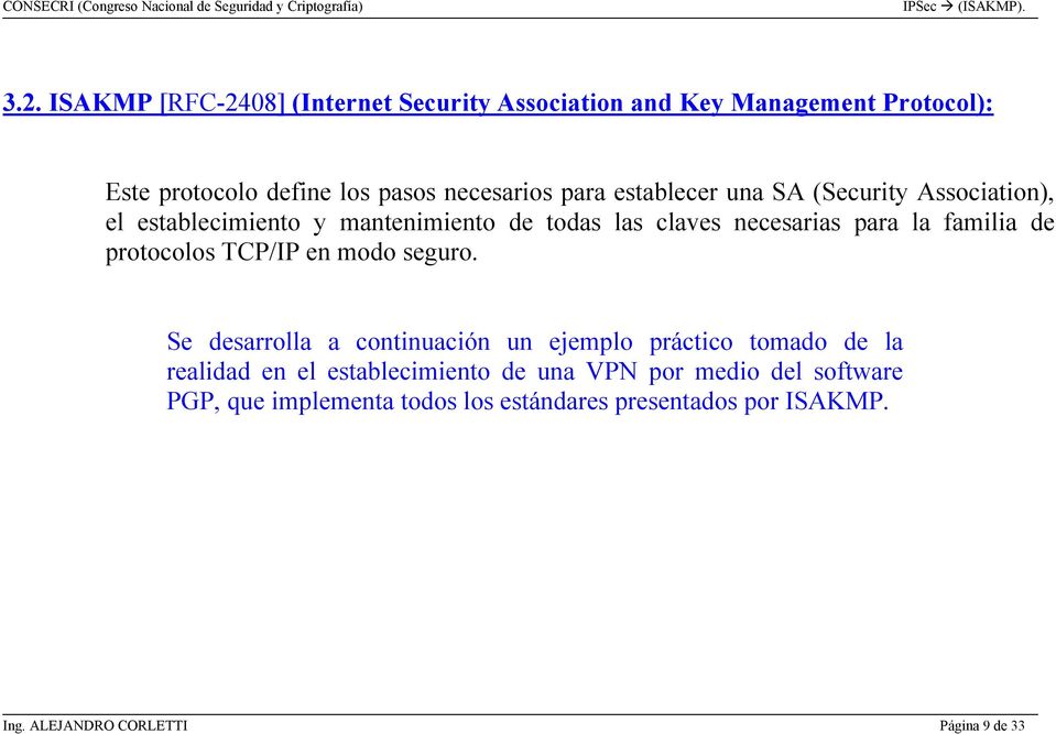 de protocolos TCP/IP en modo seguro.