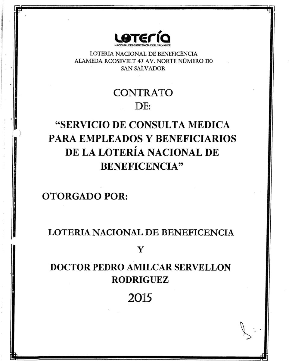 NORl'E NÚMERO 110 SAN SALVADOR CO DE: TO "SERVICIO DE CONSULTA MEDICA PARA EMPLEADOS