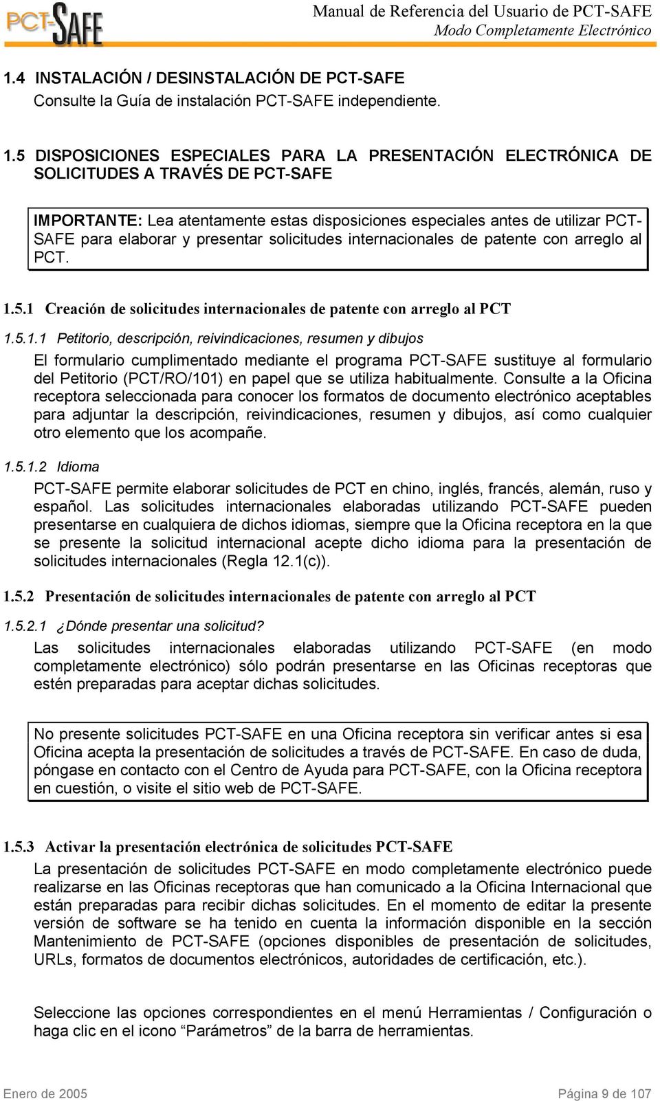 presentar solicitudes internacionales de patente con arreglo al PCT. 1.