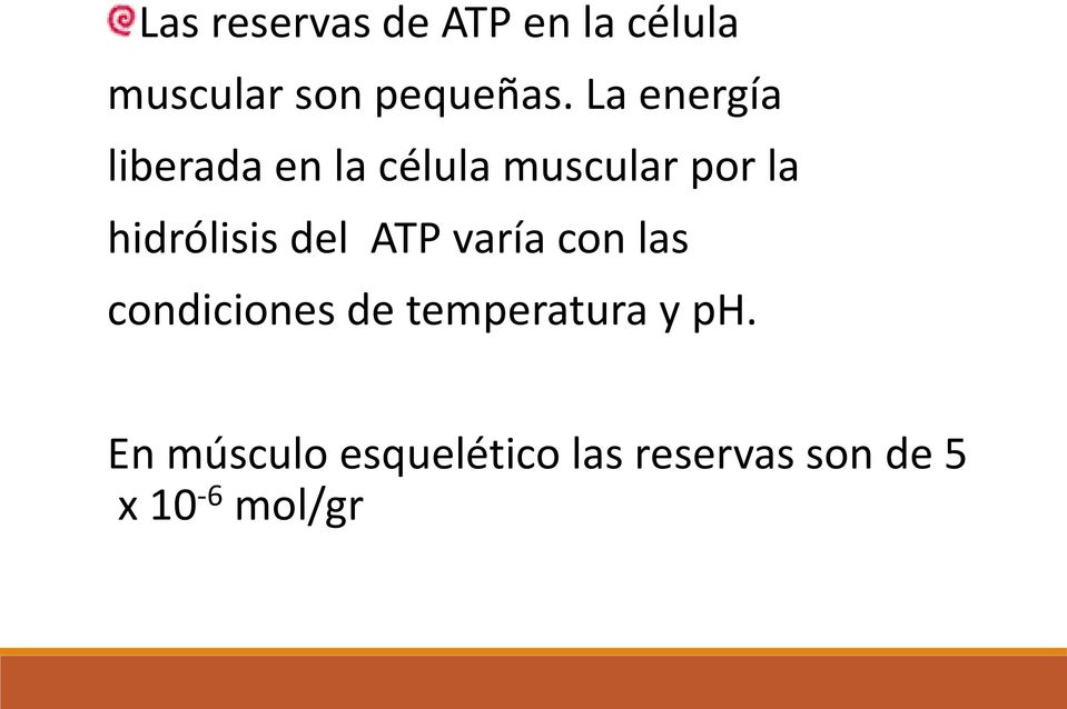 hidrólisis del ATP varía con las condiciones de