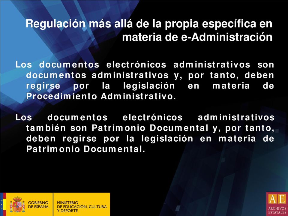 legislación en materia de Procedimiento Administrativo.