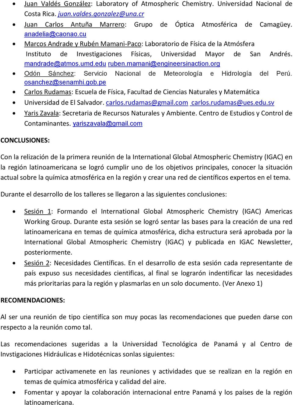 mamani@engineersinaction.org Odón Sánchez: Servicio Nacional de Meteorología e Hidrología del Perú. osanchez@senamhi.gob.