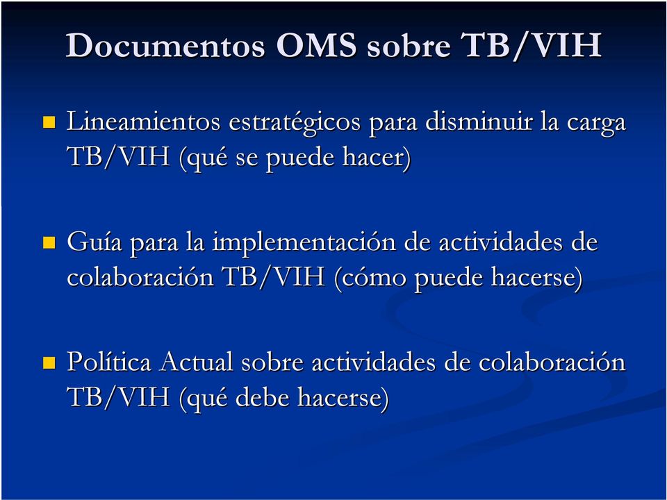 de actividades de colaboración n TB/VIH (cómo puede hacerse)