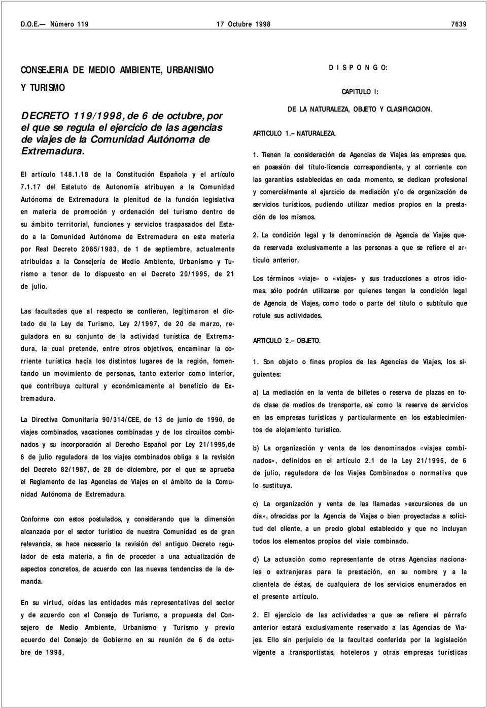 Autónoma de Extremadura. El artículo 14