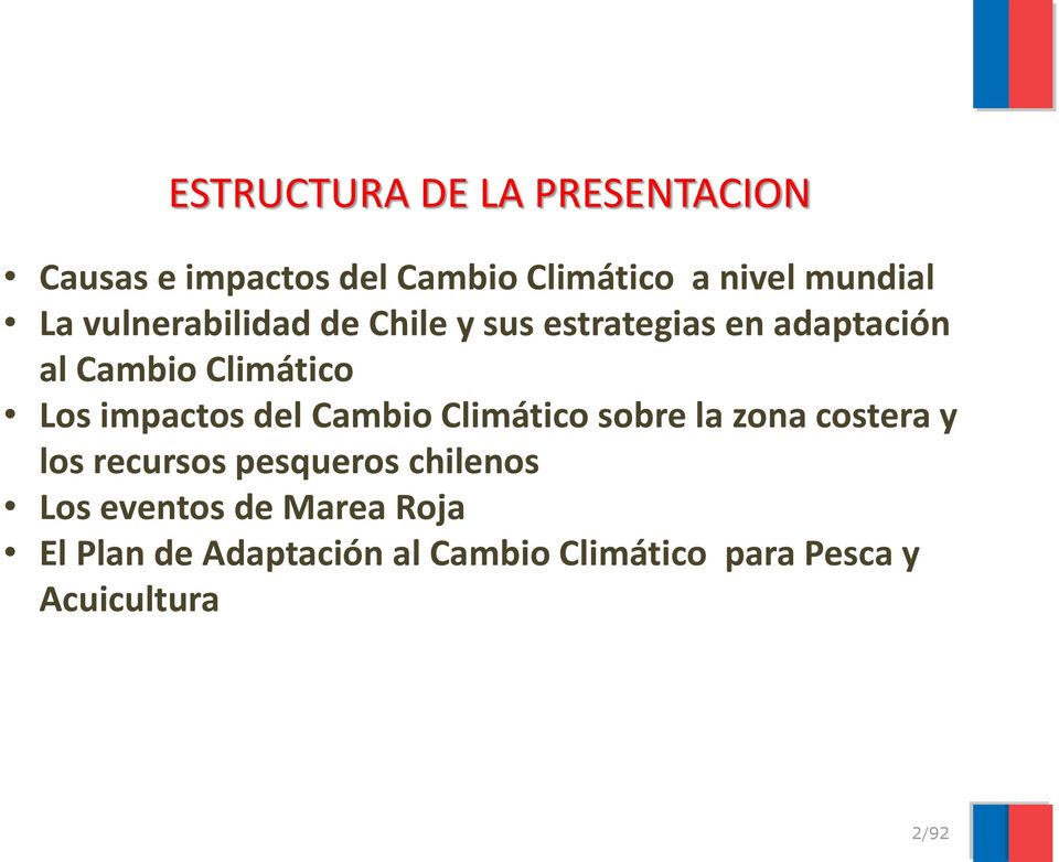 impactos del Cambio Climático sobre la zona costera y los recursos pesqueros chilenos