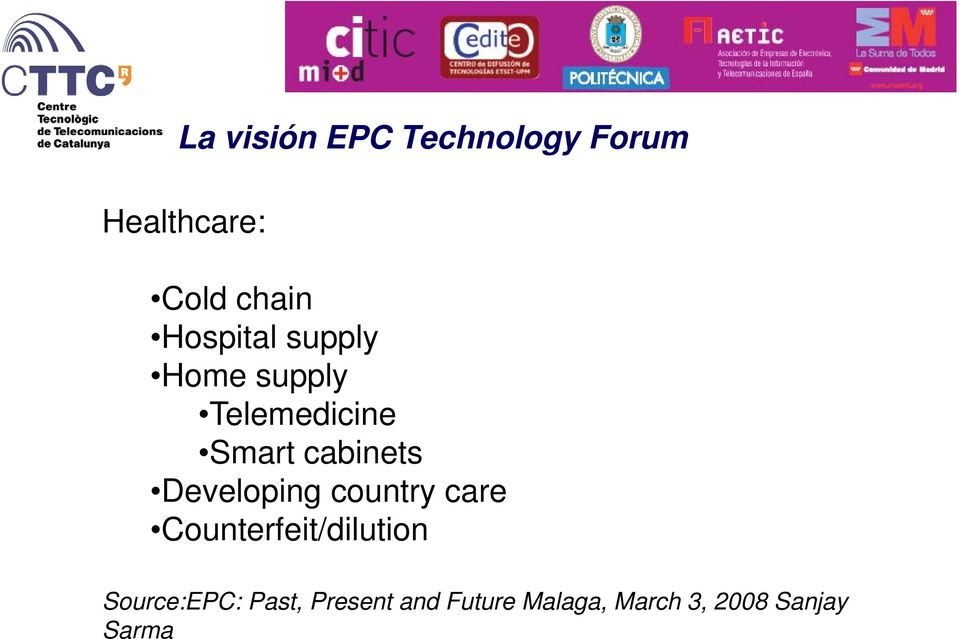 Developing country care Counterfeit/dilution Source:EPC: