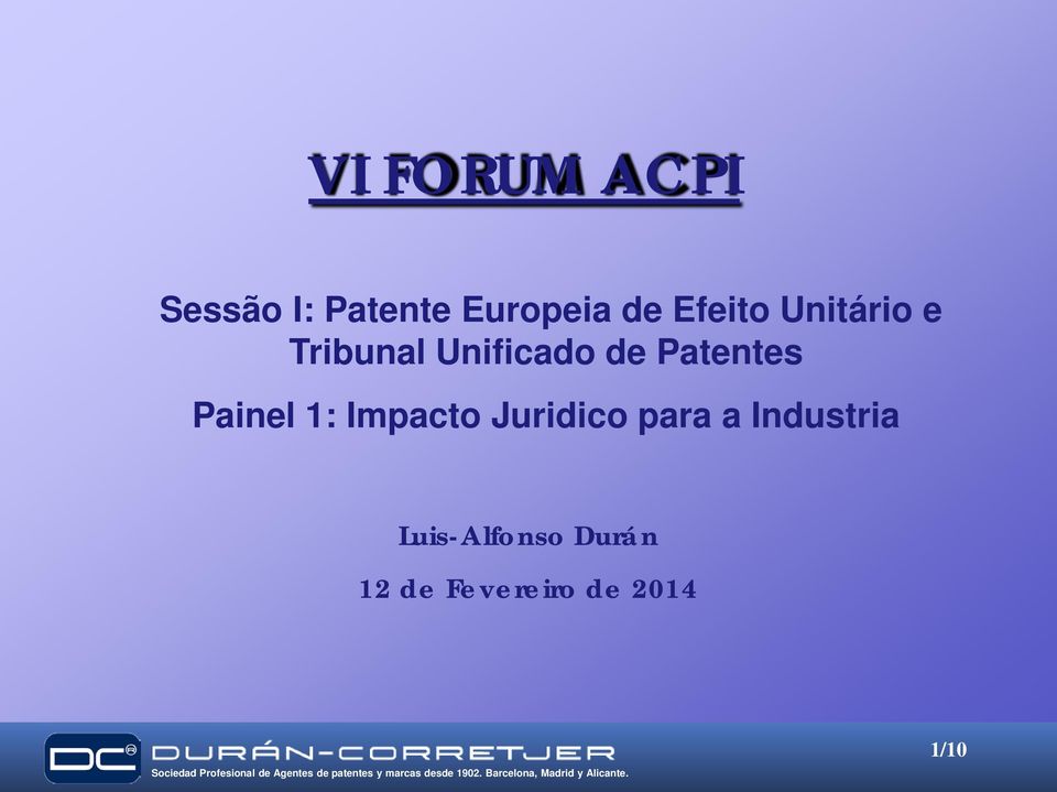 Patentes Painel 1: Impacto Juridico para a