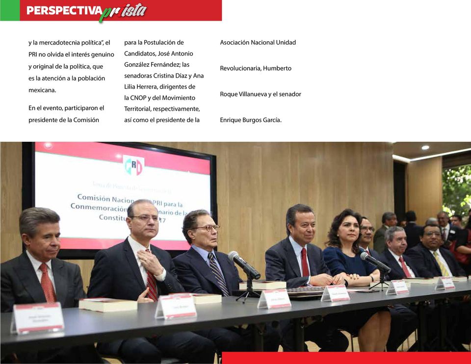 En el evento, participaron el presidente de la Comisión para la Postulación de Candidatos, José Antonio González Fernández; las