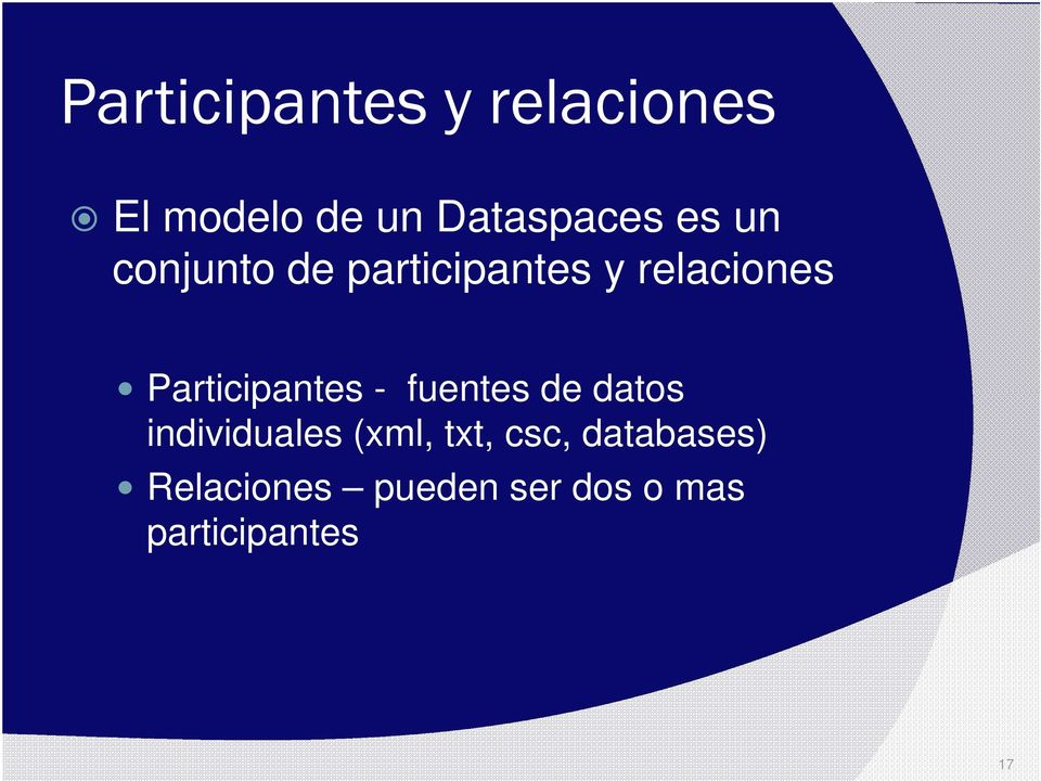 Participantes - fuentes de datos individuales (xml,
