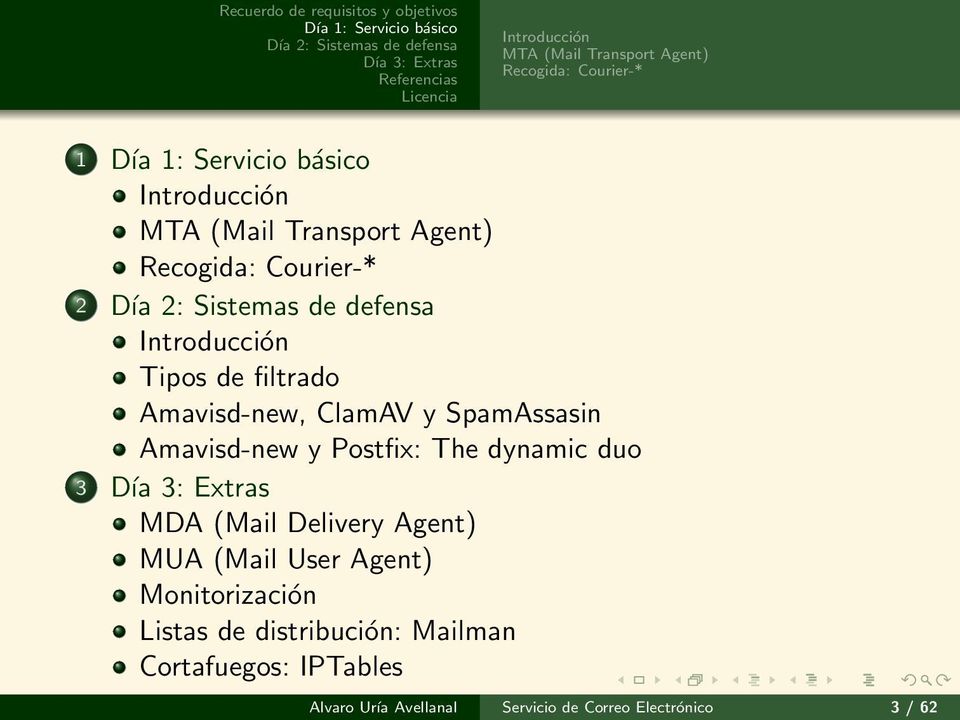 User Agent) Monitorización Listas de distribución: Mailman